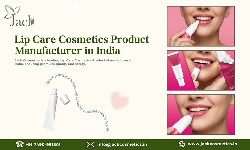 lip care cosmetics product manufacturer in india gujarat ahmedabad