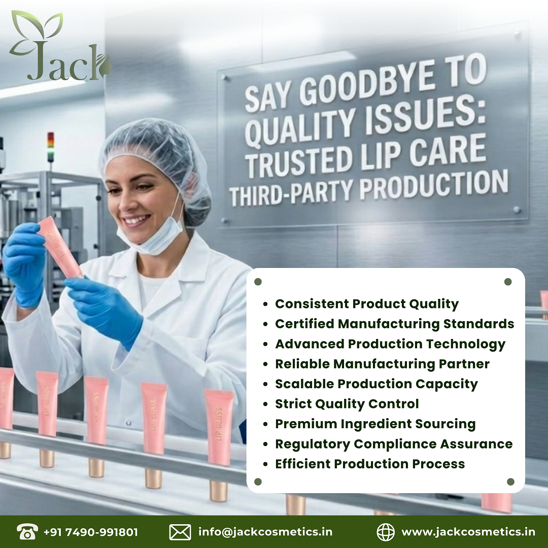 lip care manufacturing strategies for consistent product quality in india